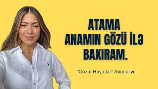 Atama necə anamın gözündən yox öz gözümdən baxım  Psixoloq Leyla Gasimova [upl. by Blackwell]