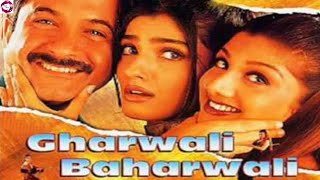 Gharwali Baharwali 1998 Full Comedy Drama Movies  Anil Kapoor  Facts Story And Talks [upl. by Arianna673]