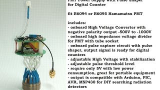 Hamamatsu R6094 R6095 PMT driver with High Voltage Converter and Pulse output for Digital Counters [upl. by Eduino]