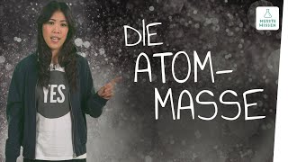 Die Masse von Atomen I musstewissen Chemie [upl. by Arva]