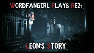 Wordfangirl Plays Resident Evil 2 Remake Leon Ep 7 [upl. by Elesig]