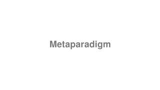 How to Pronounce quotMetaparadigmquot [upl. by Arrakat]