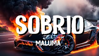 Maluma  Sobrio LetraLyrics [upl. by Verdha376]