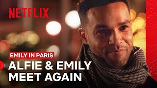 Alfie amp Emily Meet Again  Emily in Paris  Netflix Philippines [upl. by Ainnek656]