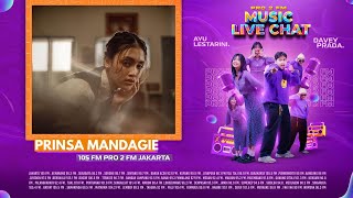 MUSIC LIVE CHAT  PRINSA MANDAGIE [upl. by Barry]