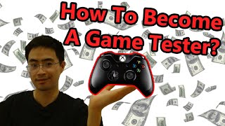 How To Become A Game Tester The QUICK and EASY Way [upl. by Snow729]