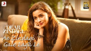 Ae Zindagi Gale Laga Le Take 1  Dear Zindagi  Alia  SRK  ILAIYARAAJA  Gulzar  Amit  Arijit [upl. by Oinota]