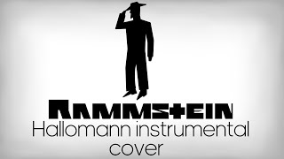 Rammstein  Hallomann instrumental cover [upl. by Yrocaj117]