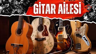 Gitar Türleri ve Farkları Klasik Akustik Elektro Bas Gitar [upl. by Nnanaej946]