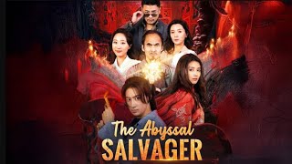 The Abyssal Salvager Full Movie Short Chinese Drama [upl. by Ehtyde]