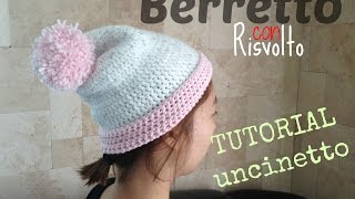 Tutorial Uncinetto  Berretto Lungo con Risvolto [upl. by Landes893]