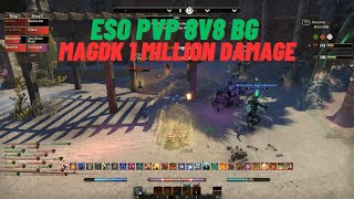 ESO PVP 8V8 Chaos ball BG MagDK 1 Million Damage [upl. by Gonsalve]