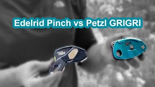 Edelrid Pinch vs Petzl GRIGRI [upl. by Audres]