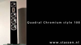 Quadral Chromium style 100  wwwstassennl [upl. by Dorraj]