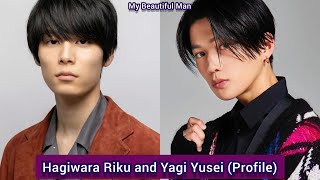 Hagiwara Riku and Yagi Yusei My Beautiful Man  Profile，Age，Birthplace，Height， [upl. by Yema]