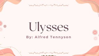 Analysis of Ulysses by Alfred Tennyson [upl. by Acihsay]