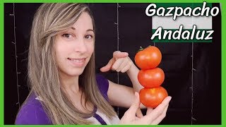 🍅 Cómo hacer Gazpacho Andaluz 🍅 Receta Rica y Tradicional  SusurrosdelSurr ASMR [upl. by Johannes]