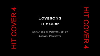 Love Song  Lionel Fornetti  Cover The Cure [upl. by Menzies]