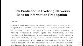 Link Prediction in Evolving Networks Base on Information Propagation [upl. by Ehlke]