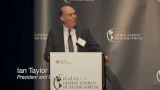 Platts Global Energy Outlook Forum – Ian Taylor Keynote Address [upl. by Enelrahc686]