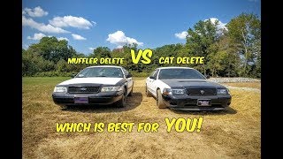 Cat Delete Crown Vic VS Muffler Delete Crown Vic Which Exhaust Setup is Right For You [upl. by Dorkas]