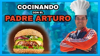 Receta SECRETA para HAMBURGUESAS del Padre Arturo Cornejo [upl. by Bobbette]