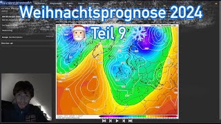 Weihnachtsprognose 2024 Teil 9  Analyse der Wetterkarten wetter nikolaus weihnachten [upl. by Madeline]