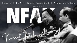 Nusrat fatah ali khan  NFAK  Sufi  lofi  remix  slow version  jukebox  playlist nusrat [upl. by Anidam]