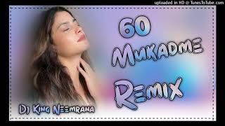 quot60 Mukadme Dj Remix Song  Hard Bass Remix  New Haryanvi Dj Song 2024  Dj king Neemranadjremix [upl. by Leamsi]