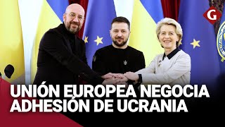 ¿UCRANIA FORMARÍA PARTE DE LA UNIÓN EUROPEA ministros europeos deberán VALIDAR DECISIÓN  Gestión [upl. by Naamann]