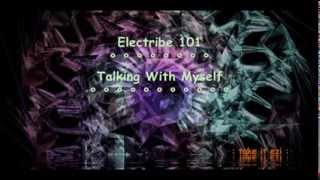 Electribe 101  Talking With Myself 98 Canny Remix [upl. by Garwin]