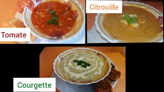 3 bonnes soupes de courgette soupe de citrouille soupe de tomates انواع من الحساء صحية3 للتخسيس [upl. by Thury]