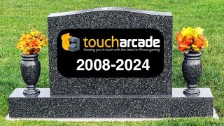 Toucharcade is shutting down… [upl. by Landis717]