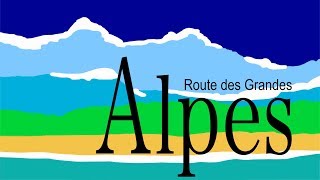 Route des Grandes Alpes 2018 [upl. by Elene]