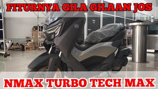 FITURNYA GILA GILAAN  YAMAHA NMAX TURBO TECH MAX 2024‼️ yamaha nmax yamahaindonesia nmaxturbo [upl. by Care156]