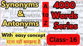 Synonyms amp Antonyms  Class16 English Vocabulary For all Competitive exams  Dayal Nayak [upl. by Enomad]