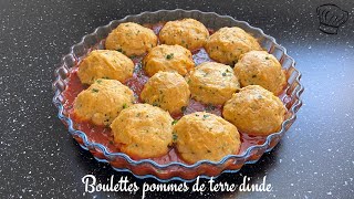 BOULETTES POMMES DE TERRE DINDE [upl. by Kenn]