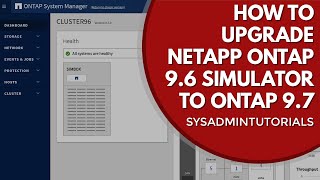 How to upgrade NetApp ONTAP 96 Simulator to ONTAP 97 [upl. by Eirehc]