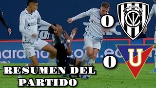 INDEPENDIENTE DEL VALLE 0 VS LIGA DE QUITO 0  RESUMEN DEL PARTIDO PRIMERA FINAL EMPATE like [upl. by Ecaidnac]