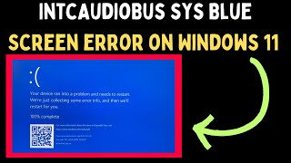 How to Fix IntcAudioBussys Blue Screen Error on Windows 11 [upl. by Naliorf642]