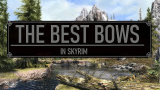 Top 5 Bows  Elder Scrolls 5 Skyrim [upl. by Eislek]