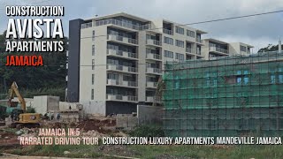 Construction Avista Apartments Jamaica [upl. by Leake658]