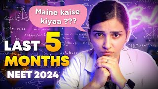 NEET 2024 Last 5 Months It is still possible [upl. by Hansiain498]