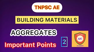 TNPSC AE  Building MaterialsAggregatesImportant Points  2 [upl. by Catto]