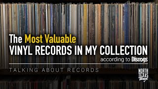 The Most Valuable Vinyl Records in My Collection according to Discogs  Talking About Records [upl. by Schaab]