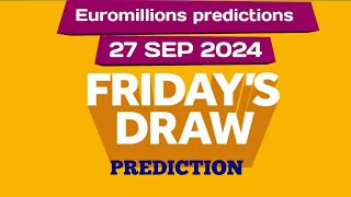 Euromillions prediction for today 27 September 2024  euromillions live tonight prediction [upl. by Toft]