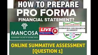 Pro forma statement of comprehensive incomeMANCOSA Main Online Summative Assessment Q2 [upl. by Oab]