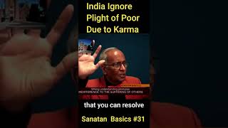 India Ignore Plight of Poor Due to Karma Sanatan Basics 31 shorts [upl. by Eugenio729]