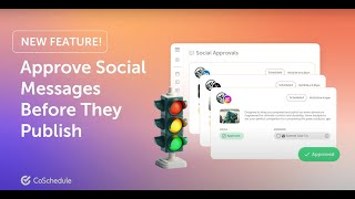 Introducing CoSchedules New Social Approval Feature [upl. by Kenn]