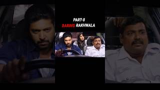 DARING RAKHWALA PART 8movie explained in Hindi shorts movie explaind [upl. by Leivad]